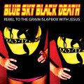 Blue Sky Black Death, Rebel To The Grain