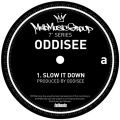 Oddisee, Slow It Down