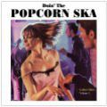 V/A, Popcorn Ska: Golden Oldies Vol. 1