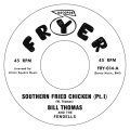 Bill Thomas & The Fendells, Southern Fried Chicken Pt.1