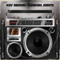 Kev Brown, Random Joints