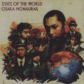 Osaka Monaurail, State of the World