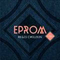 Eprom, Regis Chillbin