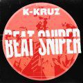 K-Kruz, Beat Sniper