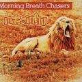 Massinflu (Mass Influence), Morning Breath Chasers