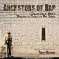 V/A, Ancestors Of Rap
