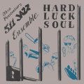 Ohio Penitentiary 511 Jazz Ensemble, Hard Luck Soul