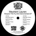 Meyhem Lauren, Respect The Fly Shit Instrumental EP