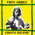 Eden Ahbez, Eden's Island