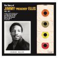 Jimmy Preacher Ellis, The Story Of...