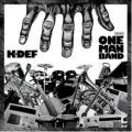 K-Def, One Man Band (Green LP)