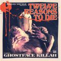 Ghostface Killah, Twelve Reasons To Die