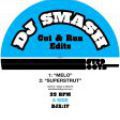 DJ Smash, Cut & Run Edits 