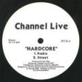 Channel Live, Hardcore 