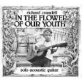 Richard Crandell, In The Flower Of Our Youth