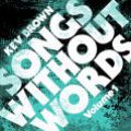 Kev Brown, Songs Without Words Vol. 1