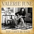 Valerie June, You Can't Be Told