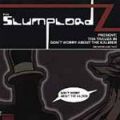 Slumplordz, The Ykuza In Don't Worry About The Caliber