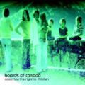 Boards of Canada, Music Has The Right To Children