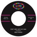 Irma Thomas, Don't Mess With My Man