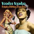 V/A, Voodoo Voodoo (Feisty Fifties Females)