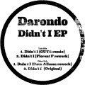 Darondo, Didn't I EP 