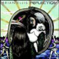 Brian Ellis, Reflection