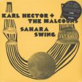 Karl Hector & The Malcouns, Sahara Swing incl. limited 7 inch