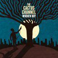 The Cactus Channel, Wooden Boy