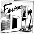 Foster, Neon Life