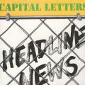 Capital Letters, Headline News