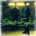 Union Blak, Street English