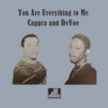 Cappra & Devoe, You Are Everything To Me