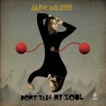 Jane Weaver / Tender Prey, Don't Take My Soul