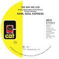 Raw Soul Express, The Way We Live