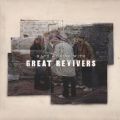 Great Revivers, Have A Drink With Great Revivers