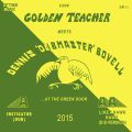 Golden Teacher Meets Dennis Bovell, ... At The Green Door