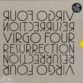 Virgo Four, Resurrection