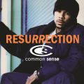 Common, Resurrection