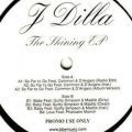 J Dilla, The Shining EP