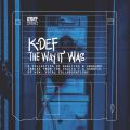 K-Def, The Way It Was