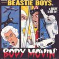 Beastie Boys, Body Movin'