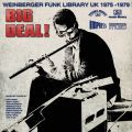 V/A, Big Deal! (Weinberger Funk Library UK 1975-79)