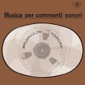 Brugnolini - Torossi, Musica Per Commenti Sonori (LP+CD)