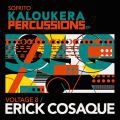 Erick Cosaque, Kaloukera Percussions EP