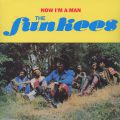 The Funkees, Now I'm A Man