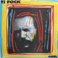Ti Fock, Aniel