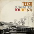 Teeko & Diamond Ortiz, Real Ones (SFC)