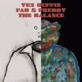 Vex Ruffin & Fab 5 Freddy, The Balance