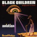 Black Children Sledge Funk Co. Band, Volume 3: Aviation Grand Father